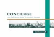 CONCIERGE - ledc.com · Coworking & Incubation Space FACT London’s talented digital creative labour force has more than 8,000 employees representing 3% of our total labour force