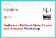 Software –Defined Data Center and Security Workshop · D.Lgs. 231/08 . COBIT . ISO 27000 . ... Progettazione ed implementazione di soluzioni di ... – “installazione e assistenza