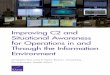 Improving C2 and Situational Awareness for Operations in ... · Foundational work in psychology by Watzlawick, Bavelas, and Jackson rightly noted that one cannot communicate.not 3