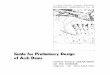 Guide for Preliminary Design of Arch Dams · Guide for Preliminary Design of Arch Dams UNITED STATES DEPARTMENT OF THE INTERIOR BUREAU OF RECLAMATION . A WATER RESOURCES TECHNICAL