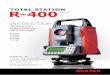 ToTal STaTion r-400 serIes - Pentax surveyingpentaxsurveying.com/en/pdfs/R400-MANUAL-PTL-EN.pdf · ToTal STaTion InstructIon manual PowerToPoliTe for r-400 serIes r-422n r-423 n r-425