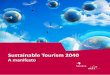 Sustainable Tourism 2040 - Tourism Generis · Ernesto Spruyt, Mobbr Crowd Payments Elena Cavagnaro, Academy of International Hospitality Research Stenden University of Applied Sciences