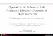 Operation of Jefferson Lab Polarized Electron Sources at ... · Operation of Jefferson Lab Polarized Electron Sources at High Currents Challenges and Lessons-learned Jefferson Lab