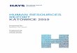 HUMAN RESOURCES REPORT KATOWICE 2010 - Hays · HUMAN RESOURCES REPORT KATOWICE 2010 Prepared for: ... Katowice, a modernisation of ... leader in electronics design