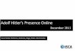 Adolf Hitler's Presence Online - Ministry of Foreign Affairsmfa.gov.il/MFA/AboutIsrael/History/Holocaust/Documents/AdolfHitler... · Adolf Hitler's Presence Online December 2015 Social