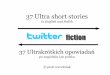 37 Ultra short stories - Piotr Wereśniak · Kiedy już nikogo poza nim nie było na Wyspie Ludożerców, popatrzył na swoje nogi. "Czy na prawdę potrzebuję obu?" Pomyślał. 8