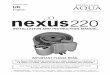 INSTALLATION AND INSTRUCTION MANUAL - Absolute Koi - Manual.pdf · 3 NEXUS 220 PARTS LIST Your Nexus 220 comes complete with the following items: 4) Eazy Mechanical Filter is supplied