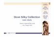 Dove Silky Collection - Digital Training Academy - Report from gemius... · § Gazeta.pl-Zdrowie ... § Uroda (Brandmark+Banner) § ... • Analysis of the „Dove Silky Collection”