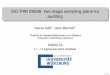 ISO PWI 28596: two-stage sampling plans for auditing · ISO PWI 28596: two-stage sampling plans for auditing Rainer Göb1, Jens Bischoff1 1Institute for Applied Mathematics and Statistics
