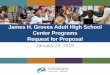 James H. Groves Adult High School Center Programs Request ...bidcondocs.delaware.gov/DOE/DOE_18010GrovesPrg_ad2_slides.pdf · James H. Groves Adult High School Center Programs Request