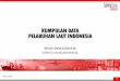 KUMPULAN DATA PELABUHAN LAUT INDONESIAsupplychainindonesia.com/new/wp-content/files/Kumpulan_Data... · JITC TPK Koja Volume Kontainer TPK Koja dan JICT (Juta TEUs) 4 Sumber: IPC