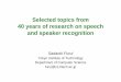 Selected topics from 40 years of research on speech andk ...julia/courses/CS4706/sf-Interspeech09.pdf · 13 a 11 a 33 a 24 a 25 a 42 a a 31 52 S 1 S 3 a 51 a 15 a 43 a 34 a 14 a 53