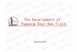 TheDevelopmentofThe Development of Puguang Sour Gas Field Ping_Puguang gas filed... · Content ¾An overview of Puguang sour gas field ¾DevelopmentofsourgasphasebehaviorDevelopment