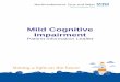 Mild Cognitive Impairment LP - Northumberland, Tyne and ... · 2 Page Introduction 3 What is Mild Cognitive Impairment (MCI)? 3 What causes MCI? 3 What difficulties can be expected?