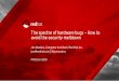 The spectre of hardware bugs – How to avoid the security ...people.redhat.com/jcm/talks/frOSCon_2018.pdf · 10 The spectre of hardware bugs | How to avoid the security meltdown