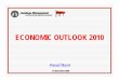 ECONOMIC OUTLOOK 2010 - LMFEUI Outlook 2010-Faisal Basri_Artikel.pdf · Stlh Setelah mengalami penurunan pada bulan Juni dan Jli Juli, consumer Confidence Index naik ... deraan krisis