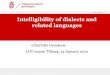16-1-2012 | 1 Intelligibility of dialects and related ... · 16-1-2012 | 2 Introduction . 16-1-2012 | 3 ... Intelligibility of dialects and related languages ... their own language
