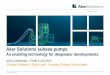 Aker Solutions subsea pumps - AOG · 11 March, 2015 AOG – Aker Solutions subsea pumps 2006-2009 Tyrihans RSWI - 5.4 MW, 34km 2008-2009 Ormen Lange Pilot, 1x400kW 2010-2014 Åsgard
