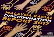 MALAYSIA RACIAL DISCRIMINATION REPORT 2017 · Efforts to Promote National Unity in Malaysia in 2017 7 Incidences of Racial Discrimination in ... MJMM Pertubuhan Martabat Jalinan Muhibah