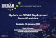 Update on SESAR Deployment - FORUM-AE · SESAR Deployment Manager –SDM 3. Deployment Programme –DP 4. What’s in Pilot Common Projects –PCP ... SESAR Deployment Manager is