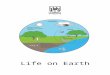]Life_on_Earth_summary...  · Web viewKey word glossary. Key Word. Definition. Ecosystem. All the living and non-living parts of the wildlife. ... and causing a reduction in the