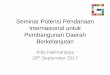 Seminar Potensi Pendanaan Internasional untuk Pembangunan ...sdgcenter.unpad.ac.id/wp-content/...Potensi-Pendanaan-Internasional... · Hambatan-hambatan institusi di Indonesia dalam
