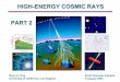 HIGH-ENERGY COSMIC RAYS PART 2 - UCLA Division of ...rene/talks/ssi-ong2.pdf · Sari. Rene A. Ong SLAC ... • Model of synchrotron and IC components. ... • Neutrinos: ANTARES,