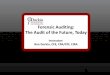 Forensic Auditing: The Audit of the Future, Today · 3 PCAOB Standing Advisory Group Discussion Paper on Financial Fraud—September 2004 Page 21—Involvement of Forensic Accountants