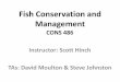 Fish Conservation and Managementfaculty.forestry.ubc.ca/hinch/486/2019/0 Course Introduction 2019.pdf · – class Agnatha (primitive, jawless, cartilaginous) – class Chondrichthyes