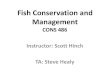 Fish Conservation and Management - Course...  â€“ Includes class Agnatha (jawless) â€“ Chondrichthyes