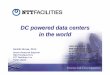 2.3.1 DC powered data centers in the world Hirose Keiichize.bot.free.fr/NTT_DC_Datacenter.pdf · 380VDC NTT lab. 380VDC NTT Data Corp. 380VDC NTT Facilities Aichi 380VDC Microgird
