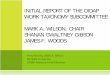 INITIAL REPORT OF THE OIDAP WORK TAXONOMY … Initial Report of the OIDAP... · initial report of the oidap work taxonomy subcommittee mark a. wilson, chair shanan gwaltney gibson