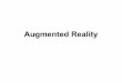 Augmented Reality - Murray State .Augmented reality vs Virtual reality Augmented reality is the real-time