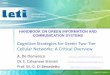 Cognitive Strategies for Green Two-Tier Cellular Networks ... · Femtocell Networks Recent studies indicate that more than 60% of mobile traffic is generated indoors [Informa08] In