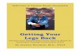 Getting Your Legs Back - Dr. G C Woodsondrgcwoodson.com/.../2017/08/Self-Care-of-Venous-Stasis-Dermatitis.pdf · Self-Care of Venous Stasis Dermatitis Getting Your Legs Back Declare