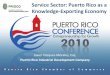 Service Sector: Puerto Rico as a Knowledge-Exporting Economy · Service Sector: Puerto Rico as a Knowledge-Exporting Economy Javier Vázquez -Morales, Esq. ... • Puerto Rico has