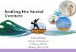 Scaling the Social Venture - University at Albany Scaling... · Paul Miesing, “Scaling the Social Venture” •An entity created when two or more firms pool resources to create