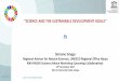 “SCIENCE AND THE SUSTAINABLE DEVELOPMENT GOALS'' … · ADD DATE. ADD TITLE PRESENTATION. OUTLINE . i. Sustainable Development Goals ii. Guidinginciples Pr for Science in Sustainable