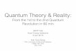 Quantum Theory & Reality - Nanyang Technological University Theory EPR Bell... · Quantum Theory & Reality: ... Einstein’s picture was that a light quantum was so localized that