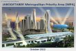 rd Steering Committee JABODETABEK Metropolitan Priority ... · Population density is the highest in DKI Jakarta, but ... Center of Commerce ... MPA Development Vision 2030 approved