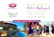 SLIM BODY BALI Retreat - Fitness Camp Asiafitnesscampasia.com/wp-content/uploads/2012/02/Bali-Retreat-FLYER1.pdf · SLIM BODY BALI WED 1 - SUN 5 APRIL 2015 JOIN US FOR 5 DAYS OF DETOX