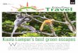 Kuala Lumpur’s best green escapes W - Kuwait Timesnews.kuwaittimes.net/pdf/2016/nov/04/p28.pdfKuala Lumpur’s best green escapes W ... stand views of The Capers @ Sentul East, 