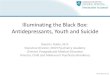 Illuminating the Black Box: Antidepressants, Youth and Suicidemedia-ns.mghcpd.org.s3.amazonaws.com/...pm...the-black-box-present.pdf · Illuminating the Black Box: Antidepressants,