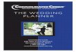 THE WEDDING PLANNER - consolidatedcredit.org · Consolidated Credit 5701 West Sunrise Boulevard Fort Lauderdale, FL 33313 1-800-210-3481  THE WEDDING PLANNER