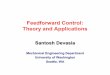 Feedforward Control: Theory and Applicationsfaculty.washington.edu/devasia/Talks/Feedforward_and_Nano... · Feedforward Control: Theory and Applications Santosh Devasia Mechanical