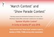 ‘March Contest’ and ‘Show Parade Contest’ fileFollowing a proposal by Hertfordshire Showband a UK version of the World Music Contest (WMC) ‘street style’ contests are to