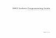 VMCI Sockets Programming Guide - vmware.com · Socket Programming If you have existing socket‐based applications, you need to make only a few code changes for VMCI sockets. If you