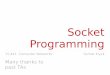 Socket Programming - Carnegie Mellon School of Computer ...prs/15-441-F15/lectures/f15-rec01.pdfSocket Programming 15-441: Computer Networks Serhat Kiyak ... socket_family Family Meaning