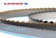 GUIDE TO banD sawInG - lenoxtools.com · 1 GUIDE TO BAND SAWING INTRODUcTION TEcHNIcAL SUPPOR T By P HONE The increased cost of manufacturing today is forcing manufacturers and machine