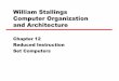 William Stallings Computer Organization and Architecturefile.upi.edu/Direktori/FPTK/...MAMAN_SOMANTRI/DASKOMPROG/Ch_12_95.pdfIBM S/360 model 85 1969. Major Advances in Computers(2)